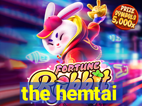 the hemtai